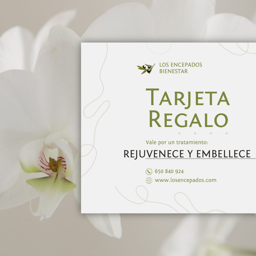TARJETA REGALO "Rejuvenece y Embellece"